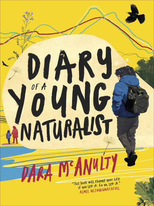 Title details for Diary of a Young Naturalist by Dara McAnulty - Available